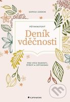 Pětiminutový deník vděčnosti (pro více radosti, stěstí a optimismu) - kniha z kategorie Seberozvoj