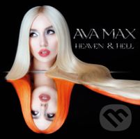 Ava Max: Heaven & Hell - Ava Max