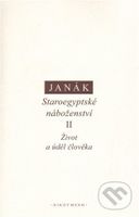 Staroegyptské náboženství II. - Jiří Janák - kniha z kategorie Starověk