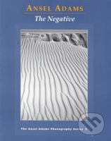 The Negative - Ansel Adams - kniha z kategorie Fotografie