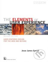 The Elements of User Experience (Second Edition) (User-Centered Design for the Web and Beyond) - kniha z kategorie Odborné a naučné