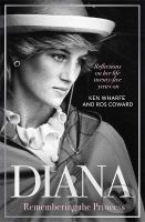 Diana: Remembering the Princess - Ken Wharfe - kniha z kategorie Životopisy
