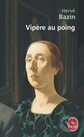 Vipère au poing - Hervé Bazin - kniha z kategorie Beletrie