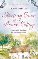 Starting Over at Acorn Cottage (An absolutely heartwarming and uplifting romance) - kniha z kategorie Romantika
