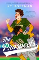 The Prospects (The gorgeous, queer enemies-to-lovers romance, perfect for fans of Red, White & Royal Blue) - kniha z kategorie Romantická