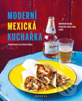 Moderní mexická kuchařka - kniha z kategorie Národní kuchyně