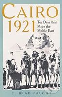 Cairo 1921 - C. Brad Faught - kniha z kategorie Historie