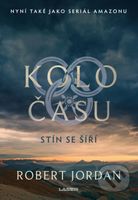 Kolo času: Stín se šíří - Robert Jordan - kniha z kategorie Fantasy