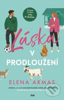 Láska v prodloužení - Elena Armas - kniha z kategorie Romantická