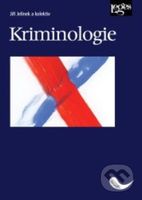 Kriminologie - Jiří Jelínek - kniha z kategorie Kriminologie a kriminalistika