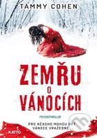 Zemřu o Vánocích - Tammy Cohen - kniha z kategorie Thrillery