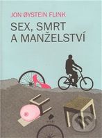 Sex, smrt a manželství - Jon Oystein Flink - kniha z kategorie Beletrie