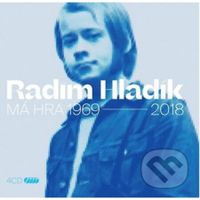 Radim Hladík: Má hra 1969-2018 (4 CD) - Radim Hladík