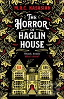 The Horror of Haglin House (A totally enthralling Victorian crime thriller) - kniha z kategorie Detektivky, thrillery a horory