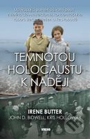 Temnotou holocaustu k naději (Uchvacující paměti o životní pouti z Berlína do Amsterdamu,...) - kniha z kategorie Beletrie