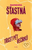 Třicet pět večírků - Barbora Šťastná - kniha z kategorie Společenská beletrie