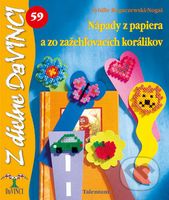Nápady z papiera a zo zažehľovacích korálikov (59) - kniha z kategorie Výroba z papíru