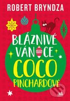 Bláznivé Vánoce Coco Pinchardové - Robert Bryndza - kniha z kategorie Beletrie pro děti