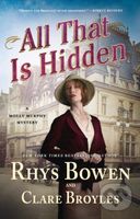 All That Is Hidden (A Molly Murphy Mystery) - Clare Broyles, Rhys Bowen - kniha z kategorie Detektivky, thrillery a horory