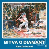 Bitva o diamant - Bára Dočkalová - audiokniha z kategorie Beletrie pro děti