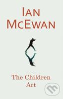 The Children Act - Ian McEwan - kniha z kategorie Společenská beletrie