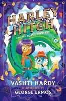 Harley Hitch and the Fossil Mystery - Vashti Hardy