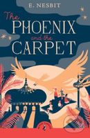 The Phoenix and the Carpet - Edith Nesbit - kniha z kategorie Pohádky