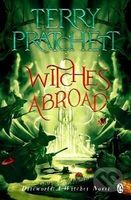 Witches Abroad: (Discworld Novel 12) - Terry Pratchett