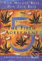 The Fifth Agreement - Don Miguel Ruiz - kniha z kategorie Motivace a seberozvoj