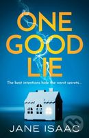 One Good Lie (A gripping psychological thriller) - Jane Isaac - kniha z kategorie Detektivky, thrillery a horory
