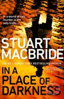 In a Place of Darkness - Stuart Macbride - kniha z kategorie Detektivky, thrillery a horory