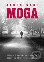 Moga (Příběh kurdského chlapce, který se chtěl stát lékařem) - kniha z kategorie Společenská beletrie
