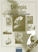 Dějepis 7 - Příručka učitele (Pro zákadní školy a víceletá gymnázia) - kniha z kategorie 2. stupeň