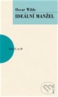 Ideální manžel - Oscar Wilde - kniha z kategorie Drama a divadelní hry