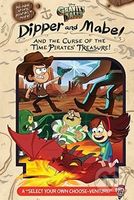 Gravity Falls: Dipper and Mabel and the Curse of the Time Pirates' Treasure! - kniha z kategorie Beletrie pro děti
