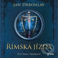 Římská jízda - Jan Drbohlav - audiokniha z kategorie Detektivky, thrillery a horory