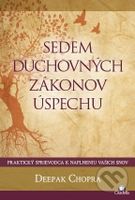 Sedem duchovných zákonov úspechu (Praktický sprievodca k naplneniu vašich snov) - kniha z kategorie Seberozvoj