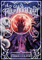 A Tale of Witchcraft - Chris Colfer - kniha z kategorie Beletrie pro děti