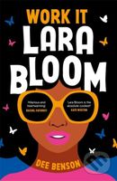 Work It, Lara Bloom - Dee Benson - kniha z kategorie Pro děti