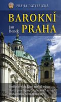 Barokní Praha (Praha esoterická) - Jan Boněk - kniha z kategorie Umění, design a architektura