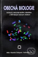 Obecná biologie (Evoluce, biologie buňky, genetika s 558 řešenými testovými otázkami) - kniha z kategorie Gymnázia