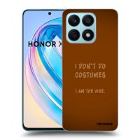 Silikónový prehľadný obal pre Honor X8a - I don´t do costumes