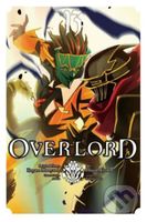 Overlord 13 - Kugane Maruyama, Satoshi Oshio, so-bin (ilustrátor), Hugin Miyama (ilustrátor) - kniha z kategorie Komiksy