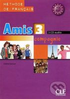 Amis et compagnie 3: CD audio pour la classe (3) - Samson Colette, Colette Samson - audiokniha z kategorie Jazykové učebnice a slovníky