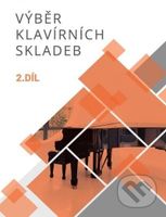 Výběr klavírních skladeb 2 - kniha z kategorie Noty