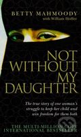 Not without My Daughter - Betty Mahmoody - kniha z kategorie Autobiografie