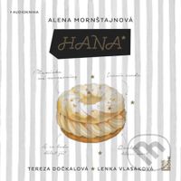 Hana (audiokniha) (CD (mp3)) - Alena Mornštajnová - audiokniha z kategorie Společenská beletrie