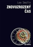 Znovuzrozený čas - Lee Smolin - kniha z kategorie Fyzika