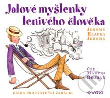 Jalové myšlenky lenivého člověka (Kniha pro sváteční zahálku) - audiokniha z kategorie Beletrie