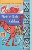 Písařská škola v Kalahari - Alexander McCall Smith - kniha z kategorie Detektivky